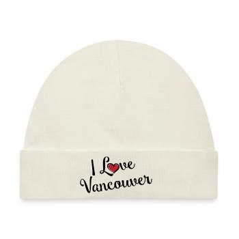 I Love Vancouver - Baby Premium Organic Mütze - Naturweiß - Vorne