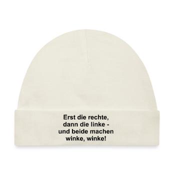 Erst die rechte, dann die linke - winke winke! - Baby Premium Organic Mütze - Naturweiß - Vorne