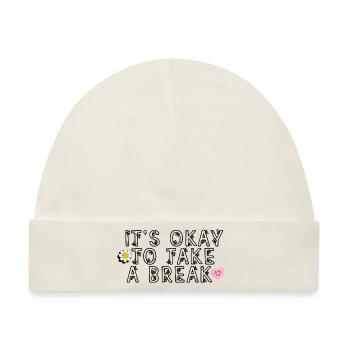It´s ok to take a break - Baby Premium Organic Mütze - Naturweiß - Vorne