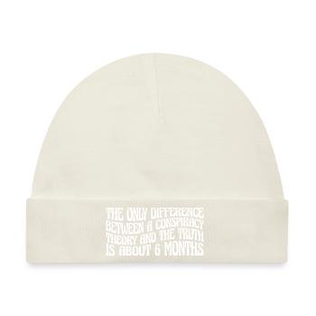 The Only Difference Between A Conspiracy Theory 28 - Baby Premium Organic Mütze - Naturweiß - Vorne
