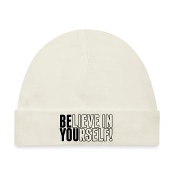 believe in yourself - be you - Baby Premium Organic Mütze - Naturweiß - Vorne