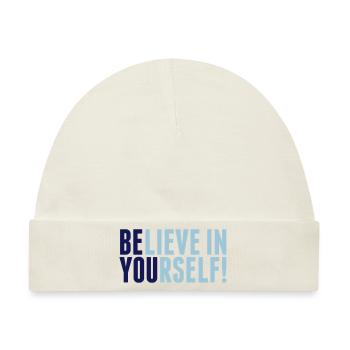 believe in yourself - be you - Baby Premium Organic Mütze - Naturweiß - Vorne
