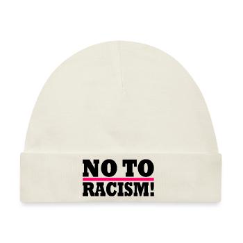 No to racism - Baby Premium Organic Mütze - Naturweiß - Vorne