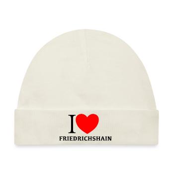 I LOVE FRIEDRICHSHAIN - Baby Premium Organic Mütze - Naturweiß - Vorne