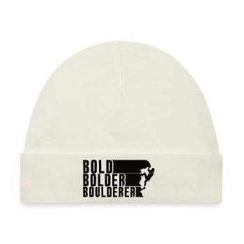 Bold Bolder Boulderer Boulder Bouldern - Baby Premium Organic Mütze - Naturweiß - Vorne