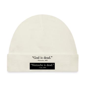 God is Dead - Nietzsche is dead - Baby Premium Organic Mütze - Naturweiß - Vorne