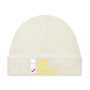Lustige Workaholic Single Taken Workaholic Arbeits - Baby Premium Organic Mütze - Naturweiß - Vorne
