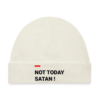 Nicht heute, Satan! – Christlicher Humor - Baby Premium Organic Mütze - Naturweiß - Vorne