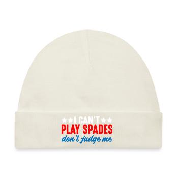I Can't Play Spades, Don't Judge Me 4 - Baby Premium Organic Mütze - Naturweiß - Vorne