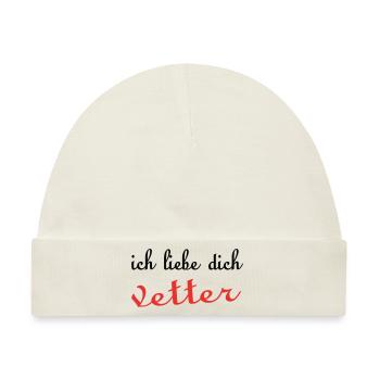 Ich liebe dich VETTER - Baby Premium Organic Mütze - Naturweiß - Vorne