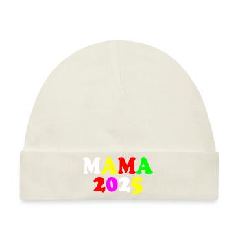 Mama 2025 - Baby Premium Organic Mütze - Naturweiß - Vorne