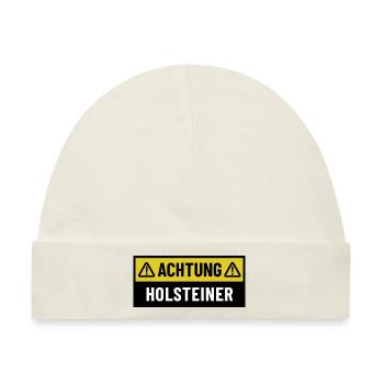 Achtung Holsteiner - Regionaler Spruch - Baby Premium Organic Mütze - Naturweiß - Vorne