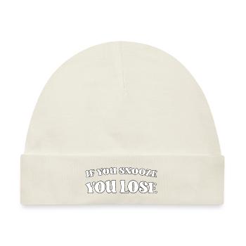 If You Snooze You Lose - Baby Premium Organic Mütze - Naturweiß - Vorne
