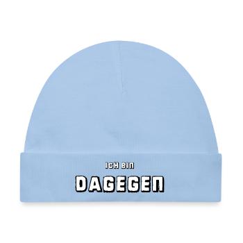 Ich bin dagegen - Universal-Protest - Baby Premium Organic Mütze - Hellblau - Vorne