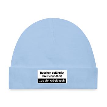 Zu viel Arbeit gefährdet die Gesundheit Burnout  - Baby Premium Organic Mütze - Hellblau - Vorne