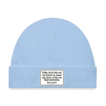 Früher als die Erde noch eine Scheibe war - Baby Premium Organic Mütze - Hellblau - Vorne