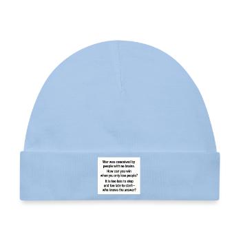 Kriegstypografie-Zitatplakat - Baby Premium Organic Mütze - Hellblau - Vorne
