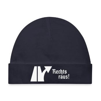Rechts Raus! (Gegen Rechts / Schild / Fraktur) - Baby Premium Organic Mütze - Navy - Vorne