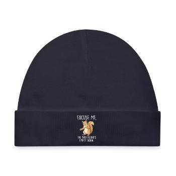 Excuse Me The Bird Feeder Is Empty Again - Baby Premium Organic Mütze - Navy - Vorne