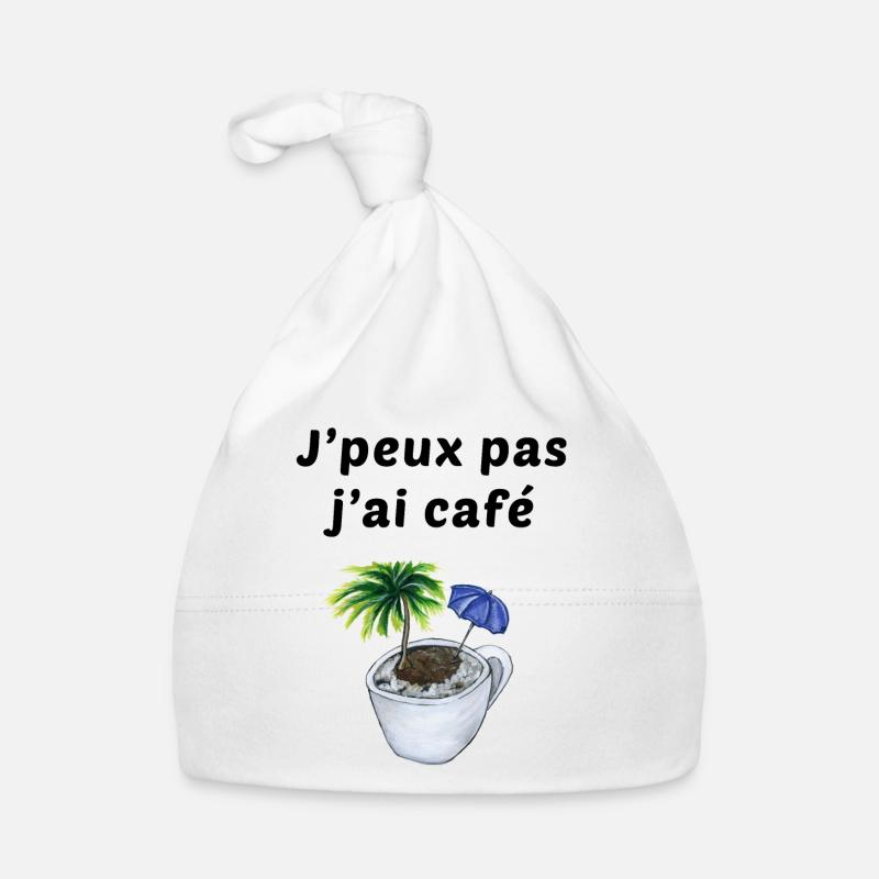 j'peux pas j'ai café - Bonnet bio Bébé - blanc