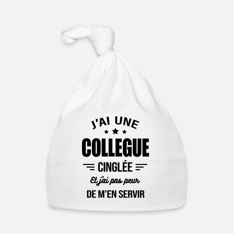 J'AI UNE COLLÈGUE CINGLÉE Bonnet bio Bébé