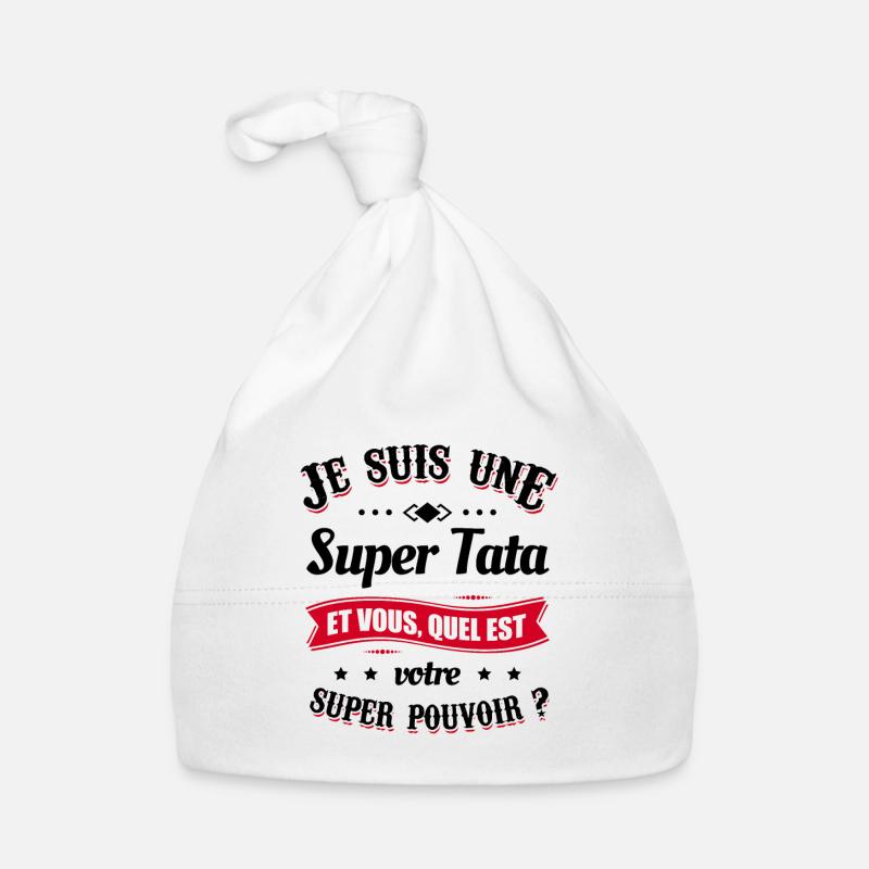 SUPER TATA MON SUPER POUVOIR ET VOUS ? Bonnet bio Bébé