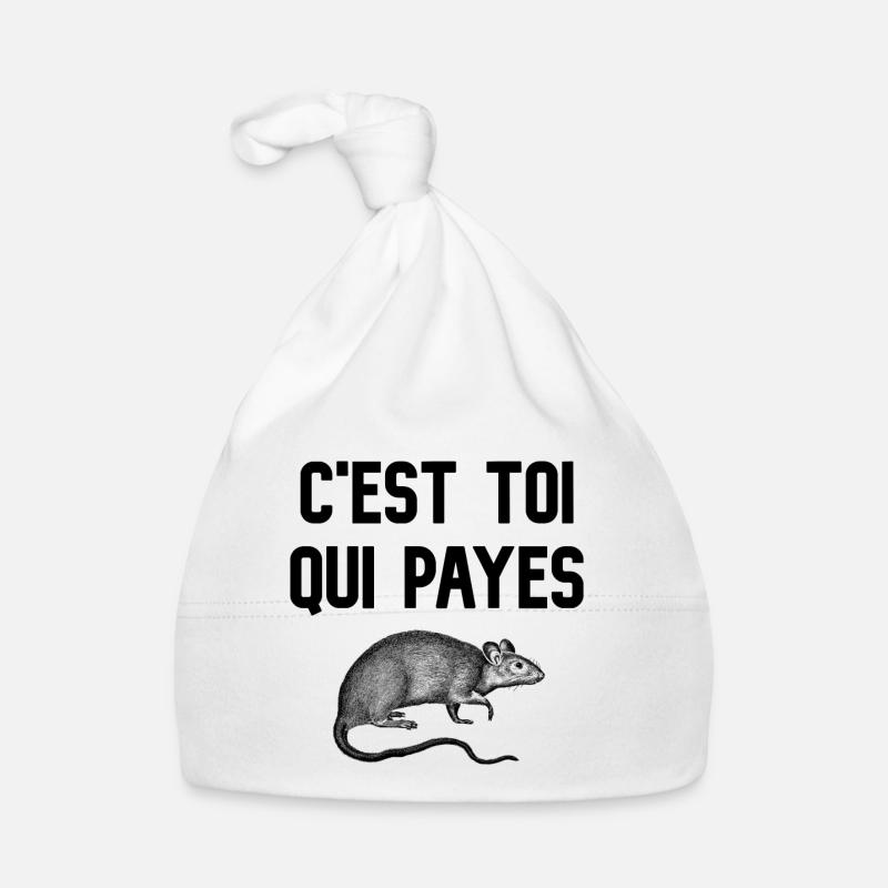 C'est toi qui payes (visuel de rat) - Bonnet bio Bébé - blanc