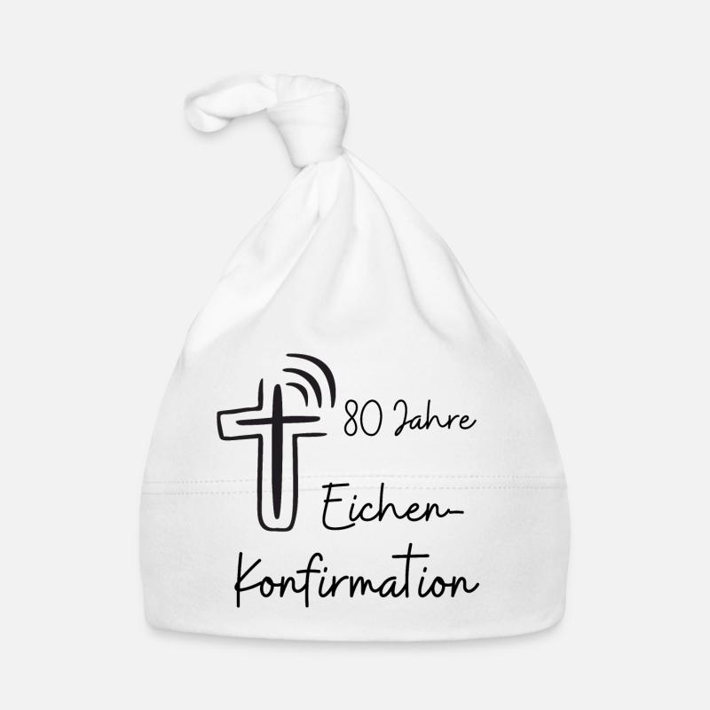 Eichen-Konfirmation 80 Jahre Jubelkonfirmation Baby Bio-Mütze