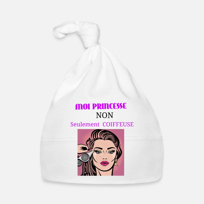 Moi princesse non seulement coiffeuse - Bonnet bio Bébé - blanc