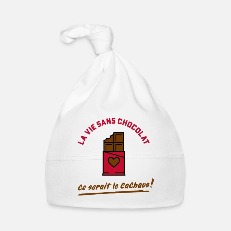 La vie sans CHOCOLAT, ce serait le CACHAOS ! - Bonnet bio Bébé - blanc