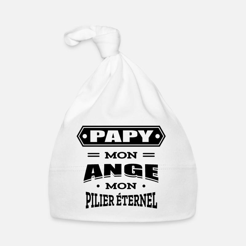 PAPY MON ANGE MON PILIER ETERNEL Bonnet bio Bébé