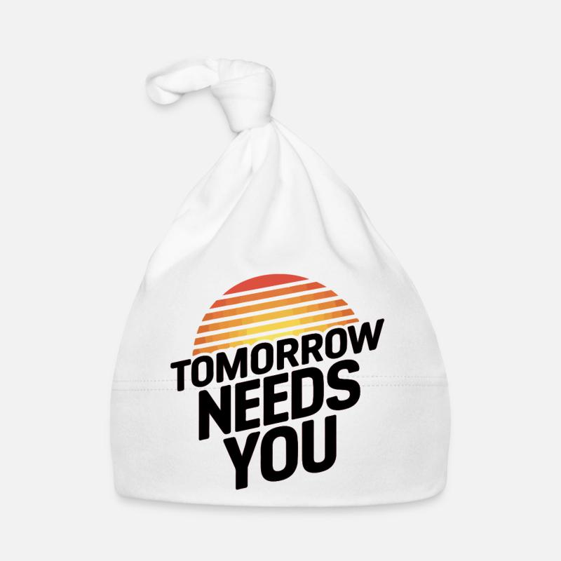 Tomorrow Needs You Organic Baby Cap