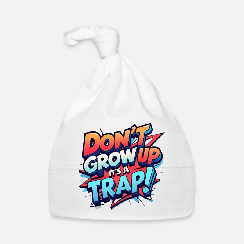 Don't Grow Up Organic Baby Cap