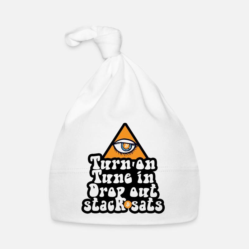 Bitcoin - Turn On Tune In Drop Out Stack Sats - Baby Bio-Mütze - Weiß