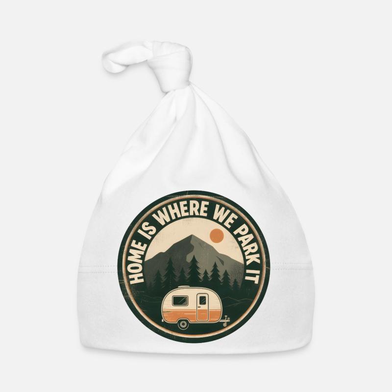 Camper Camping Home is where we park it Organic Baby Cap