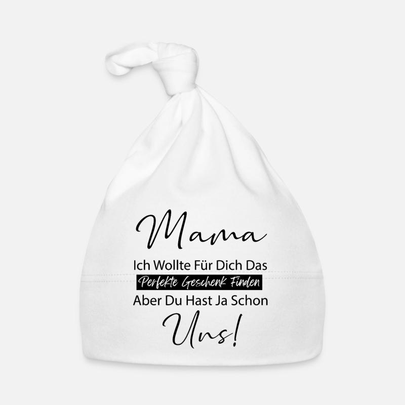 Mama das Perfekte Liebe Geschenk Du hast ja Uns Baby Bio-Mütze