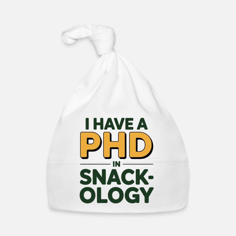 I Have A PhD In Snack-ology Nutrition Expert  Organic Baby Cap