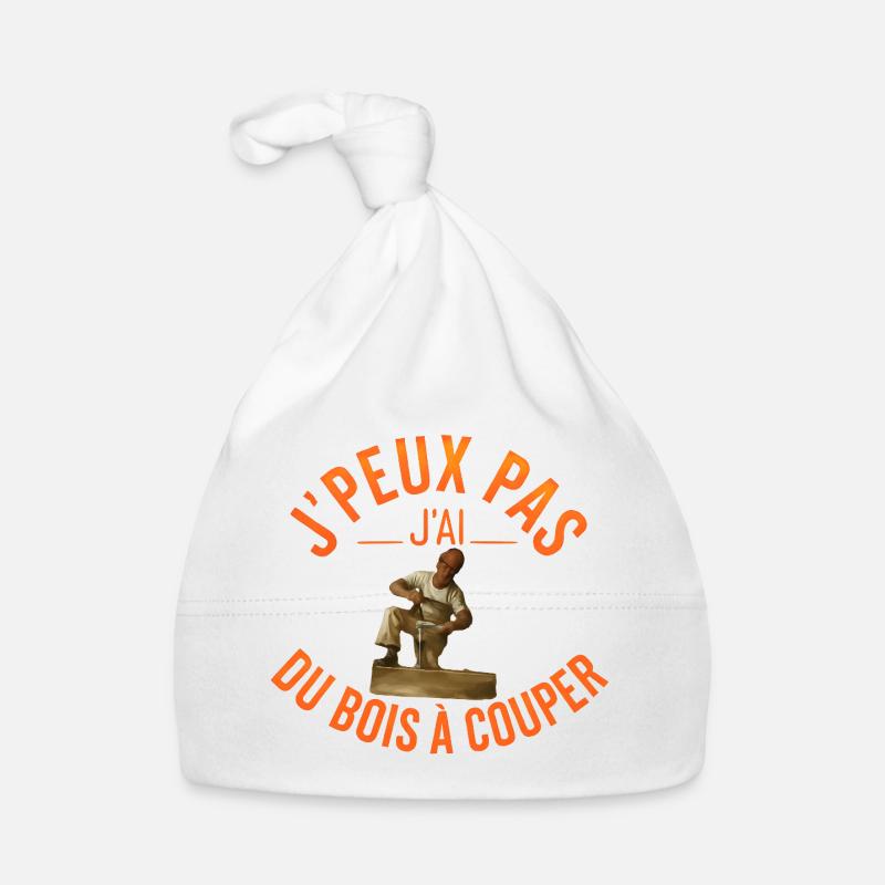 J'peux pas j'ai du bois à couper Bonnet bio Bébé