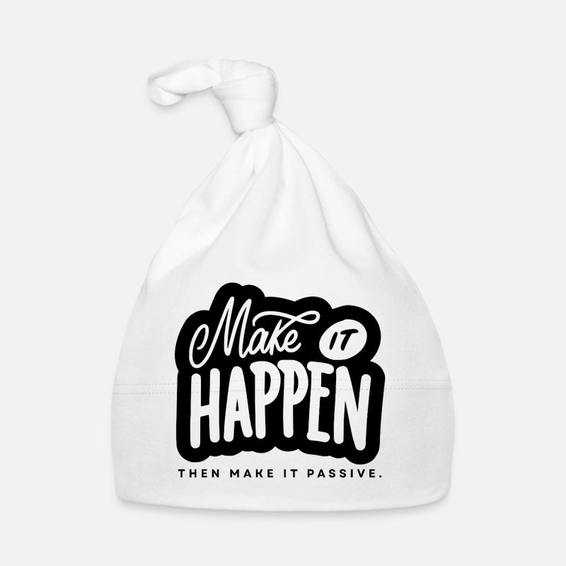 Faire en sorte que ça arrive, phrase motivationnelle faux de frappe - Bonnet bio Bébé - blanc