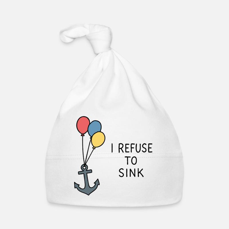I Refuse to Sink – Maritimes Statement Positiv Baby Bio-Mütze