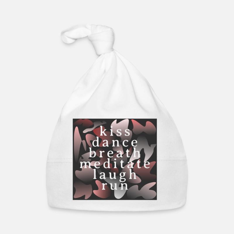 Baiser, danser, respirer, méditer, rire, courir. Bonnet bio Bébé