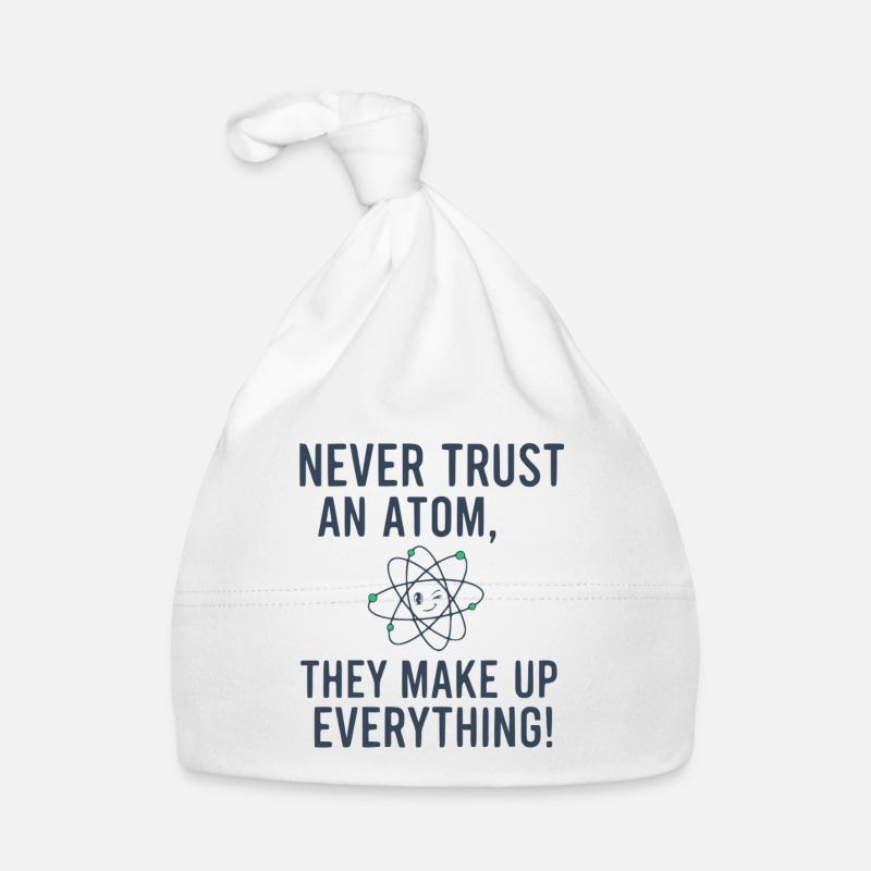 Niemals einem Atom vertrauen Witzige Wissenschaft Physik-Wortspiel Baby Bio-Mütze
