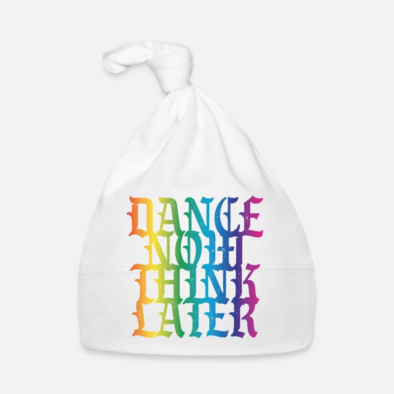 Dance now think later Baby Bio-Mütze