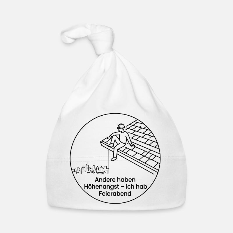 Dachdecker Höhenangst Feierabend Baby Bio-Mütze