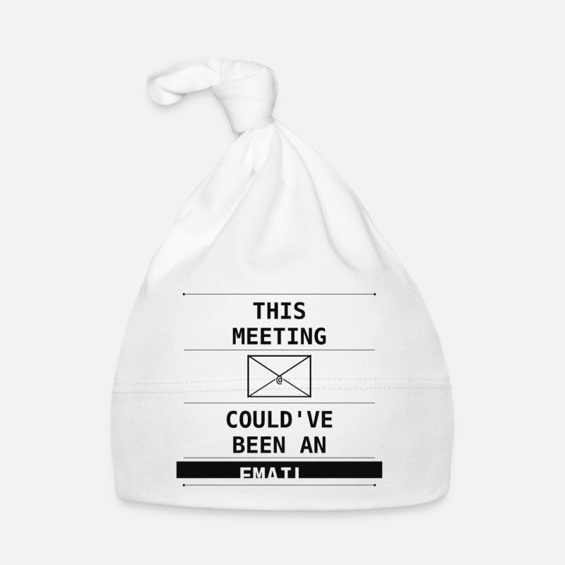 This Meeting Could've Been An Email Baby Bio-Mütze