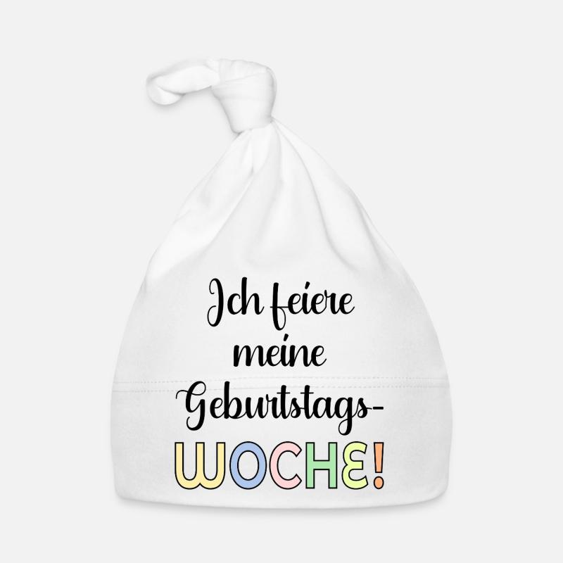 GEBURTSTAGSWOCHE FEIERN GEBURTSTAGSSPRÜCHE Baby Bio-Mütze