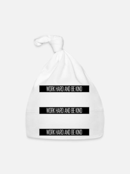 Work Hard And Be Kind Inspirierend Fleiß Güte Logo - Baby Bio-Mütze - Weiß - Vorne