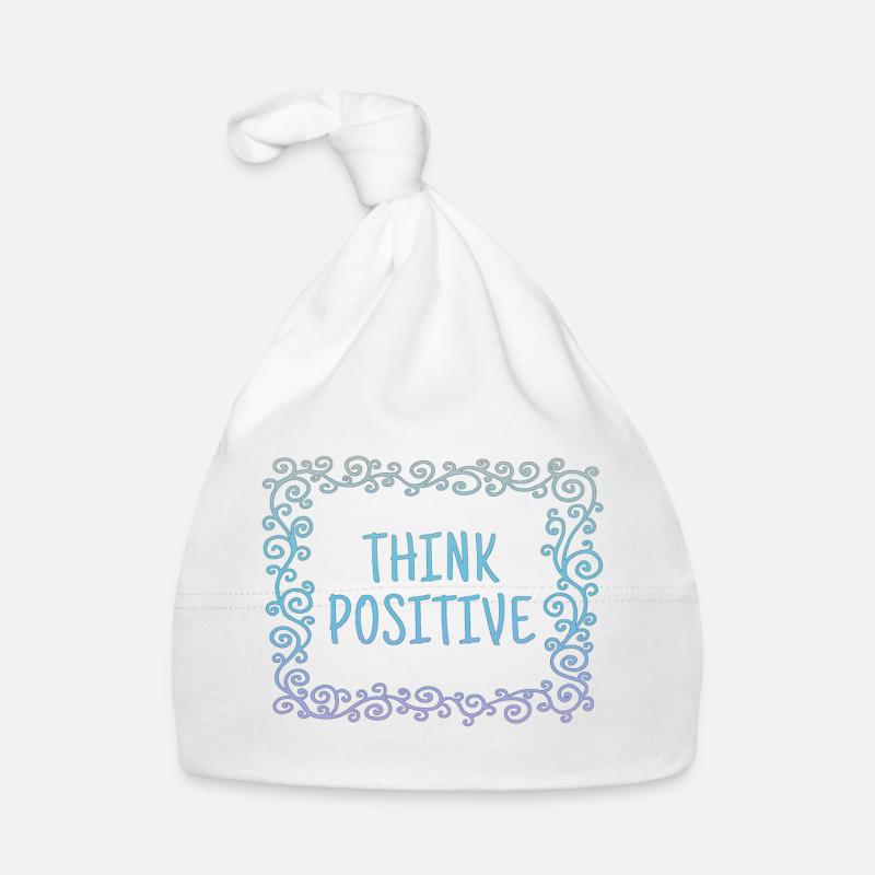 Think positive, cool, sayings, positive thinking Organic Baby Cap