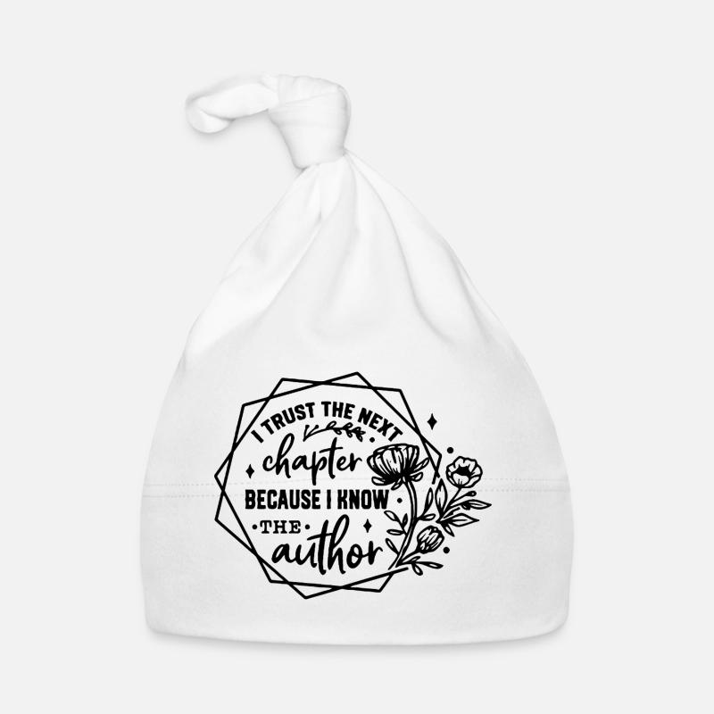 I Trust The Next Chapter Author Organic Baby Cap