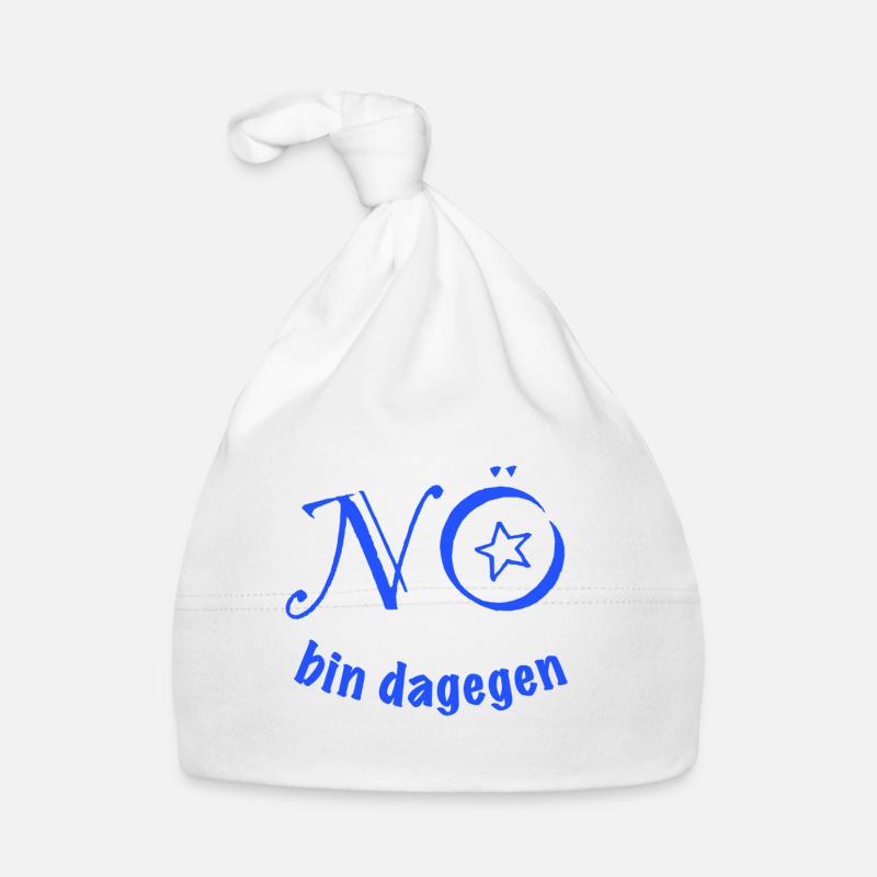 NÖ - bin dagegen!  Baby Bio-Mütze